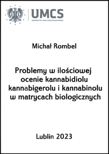 Problemy w ilościowej ocenie kannabidiolu kannabigerolu i kannabinolu w matrycach biologicznych
