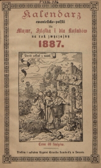 Kalendarz Ewangelicko-Polski dla Mazur, Szląska i dla Kaszubów na Rok zwyczajny 1887