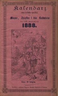 Kalendarz Ewangelicko-Polski dla Mazur, Szląska i dla Kaszubów na Rok przestępny 1888