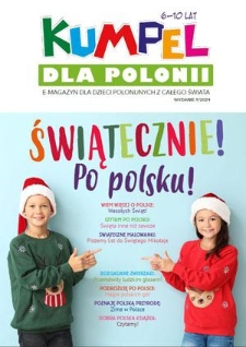 Kumpel dla Polonii : e-magazyn dla dzieci polonijnych z całego świata / redaktor naczelna Agnieszka Wyganowska. - 2024, nr 9