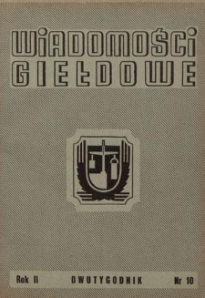 Wiadomości Giełdowe : organ Giełd Zbożowo-Towarowych. R. 2, nr 10 (30 maja 1949)