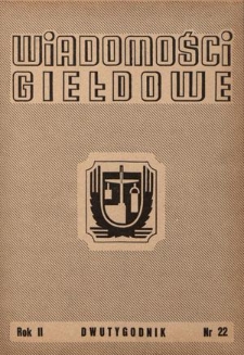 Wiadomości Giełdowe : organ Giełd Zbożowo-Towarowych. R. 2, nr 22 (15 listopada 1949)