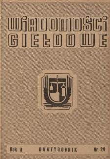 Wiadomości Giełdowe : organ Giełd Zbożowo-Towarowych. R. 2, nr 24 (15 grudnia 1949)