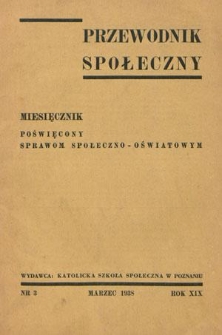 Przewodnik Społeczny : miesięcznik poświęcony sprawom społeczno-oświatowym R. 19 nr 3 (marzec 1938)
