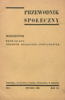 Przewodnik Społeczny : miesięcznik sprawo społeczno-oświatowym R. 20 nr 1 (styczeń 1939)