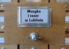 Muzyka i teatr w Lublinie