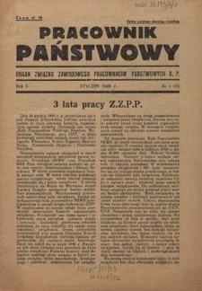 Pracownik Państwowy : organ Związku Zawodowego Pracowników Państwowych R. P. - R. 3, nr 1=16 (styczeń 1948)