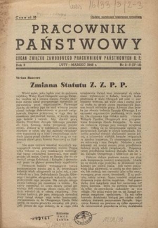 Pracownik Państwowy : organ Związku Zawodowego Pracowników Państwowych R. P. - R. 3, nr 2-3=17-18 (luty-marzec 1948)