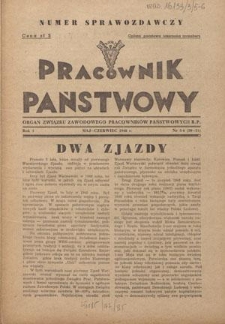 Pracownik Państwowy : organ Związku Zawodowego Pracowników Państwowych R. P. - R. 3, nr 5-6=20-21 (maj-czerwiec 1948)