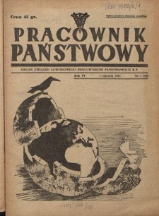 Pracownik Państwowy : organ Związku Zawodowego Pracowników Państwowych R. P. - R. 6, nr 1=52 (1 styczeń 1951)