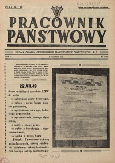 Pracownik Państwowy : organ Związku Zawodowego Pracowników Państwowych R. P. - R. 4, nr 8 [35] (1 sierpień 1949)