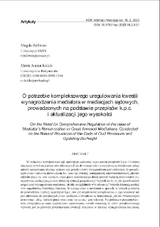 O potrzebie kompleksowego uregulowania kwestii wynagrodzenia mediatora w mediacjach sądowych, prowadzonych na podstawie przepisów k.p.c. i aktualizacji jego wysokości
