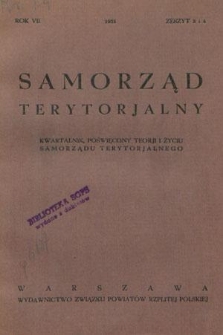 Samorząd Terytorjalny : kwartalnik poświęcony teorji i życiu samorządu terytorjalnego R. 7, z. 3/4 (1935)