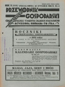 Przewodnik Gospodarski : organ Centralnego Towarzystwa Organizacyj i Kółek Rolniczych R. 5 [27], nr 4 (22 stycznia 1933)