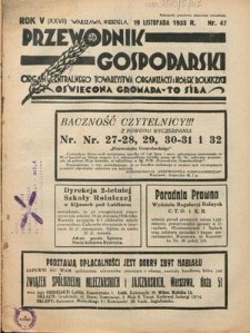 Przewodnik Gospodarski : organ Centralnego Towarzystwa Organizacyj i Kółek Rolniczych R. 5 [27], nr 47 (19 listopada 1933)