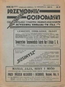 Przewodnik Gospodarski : organ Centralnego Towarzystwa Organizacyj i Kółek Rolniczych R. 3 [25], nr 37 (13 września 1931)