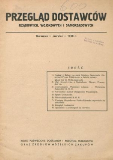 Przegląd Dostawc&oacute;w Rządowych, Wojskowych i Samorządowych : pismo poświęcone dostawom i robotom publicznym oraz źr&oacute;dłom wszelkich zakup&oacute;w. 1938, p&oacute;łrocze 1