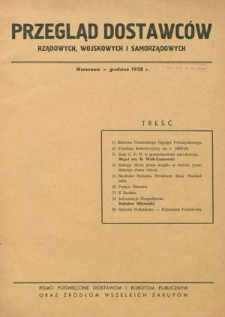 Przegląd Dostawc&oacute;w Rządowych, Wojskowych i Samorządowych : pismo poświęcone dostawom i robotom publicznym oraz źr&oacute;dłom wszelkich zakup&oacute;w. 1938, p&oacute;łrocze 2