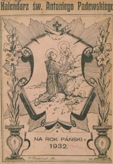 Kalendarz św. Antoniego Padewskiego na Rok Pański 1932