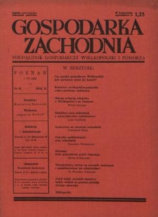 Gospodarka Zachodnia : miesięcznik gospodarczy Wielkopolski i Pomorza. R. 2, nr 23 (1 czerwca 1938)