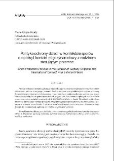 Polityka ochrony dzieci w kontekście sporówo opiekę i kontakt międzynarodowy z rodzicem stosującym przemoc