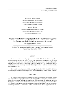 Project &ldquo;The Polish Campaign of 1939 &ndash; synthesis&rdquo; Against the background of historiography and research on September 1939