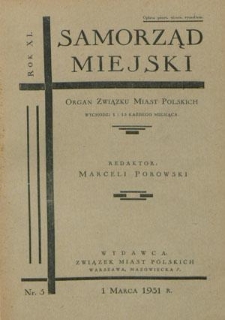 Samorząd Miejski : organ Związku Miast Polskich T. 11, nr 5 (1 marca 1931)