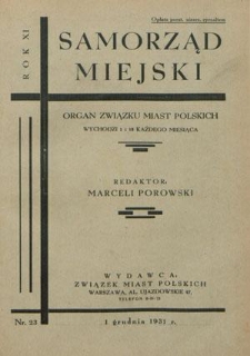 Samorząd Miejski : organ Związku Miast Polskich T. 11, nr 23 (1 grudnia 1931)