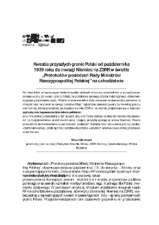 Kwestia przyszłych granic Polski od października1939 roku do inwazji Niemiec na ZSRR w świetle &bdquo;Protokoł&oacute;w posiedzeń Rady Ministr&oacute;w Rzeczypospolitej Polskiej&rdquo; na uchodźstwie