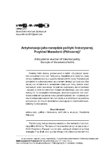 Antykwizacja jako narzędzie polityki historycznej. Przykład Macedonii (P&oacute;łnocnej)