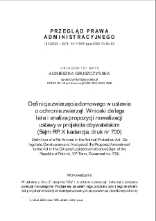 Definicja zwierzęcia domowego w ustawie o ochronie zwierząt. Wnioski de legelata i analiza propozycji nowelizacji ustawy w projekcie obywatelskim (Sejm RP, X kadencja, druk nr 700)