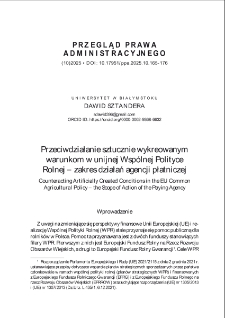 Przeciwdziałanie sztucznie wykreowanym warunkom w unijnej Wsp&oacute;lnej Polityce Rolnej &ndash; zakres działań agencji płatniczej