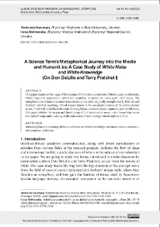 A science term&rsquo;s metaphorical journey into the media and humanities: a case study of white noise and white knowledge (On Don DeLillo and Terry Pratchett)