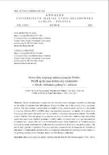 Nowa fala migracji edukacyjnej do Polski. Profil społeczno - kulturowy student&oacute;wz Afryki Subsaharyjskiej w Lublinie