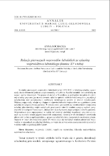Relacje pierwszych wojewod&oacute;w lubelskich ze szlachtą wojew&oacute;dztwa lubelskiego (koniec XV wieku)