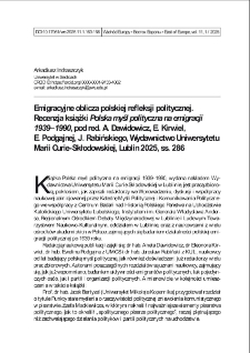Emigracyjne oblicza polskiej refleksji politycznej. Recenzja książki Polska myśl polityczna na emigracji 1939&ndash;1990, pod red. A. Dawidowicz, E. Kirwiel,E. Podgajnej, J. Rabińskiego, Wydawnictwo UniwersytetuMarii Curie-Skłodowskiej, Lublin 2025, ss. 286