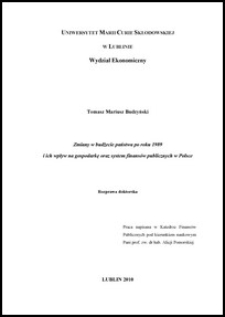 Zmiany w budżecie państwa po roku 1989 i ich wpływ na gospodarkę oraz system finansów publicznych w Polsce