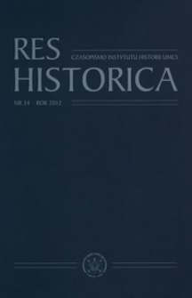 Res Historica: czasopismo Instytutu Historii UMCS Nr 34 (2012)