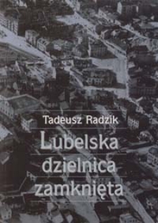 Lubelska dzielnica zamknięta