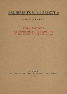 Exlibris : czasopismo poświęcone książce : założone przez Franciszka Biesiadeckiego : organ Towarzystwa Miłośników Książki w Krakowie. - Z. 7, cz. 2 (1929)