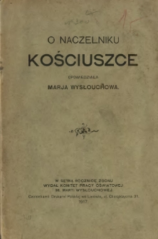 O naczelniku Kościuszce