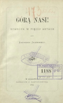 Górą nasi! : komedya w 5 aktach