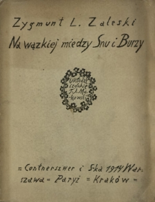 Na wązkiej miedzy snu i burzy