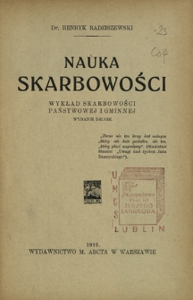 Nauka skarbowości : wykład skarbowości państwowej i gminnej