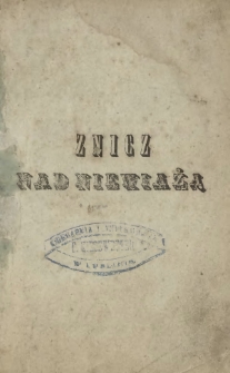 Znicz nad Niewiażą, czyli Nawr&oacute;cenie Żmudzi. T. 1