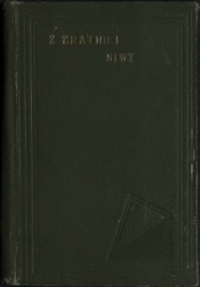 Z bratniej niwy : wybór poezyj czeskich