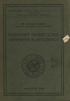 Podstawy teoretyczne arytmetyk klasycznych