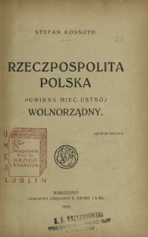 Rzeczpospolita Polska powinna mieć ustr&oacute;j wolnorządny