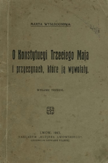 O Konstytucyi Trzeciego Maja i przyczynach, kt&oacute;re ją wywołały