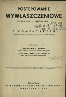 Postępowanie wywłaszczeniowe : z komentarzem i uzupełnieniem przepisami prawa materjalnego
